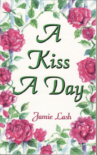 KISS A DAY by Jamie Lash