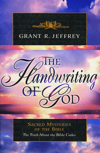 HANDWRITING OF GOD by Grant Jeffrey