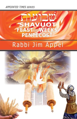 Shavuot, Feast of weeks, Pentecost