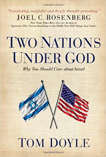 Two Nations Under God: Why You Should Care about Israel