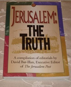 Jerusalem: The Truth