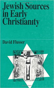 Jewish Sources in Early Christianity