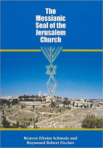 The Messianic Seal of the Jerusalem Church
