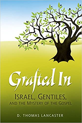 Grafted In: Israel, Gentiles, & the Mystery of the Gospel